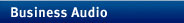 Business Audio